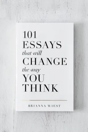 101 Essays That Will Change The Way You Think